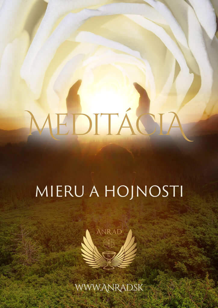 Audio meditácia - MIERU A HOJNOSTI 11-11